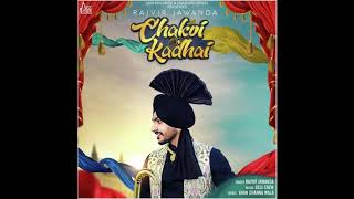 Chakvi Kadhai - Rajvir Jawanda