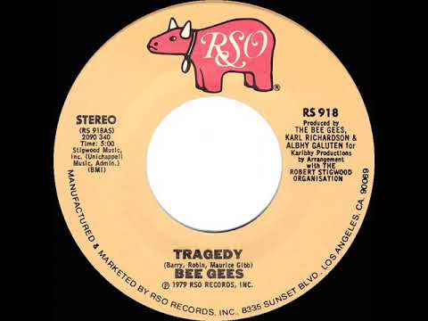 1979 HITS ARCHIVE: Tragedy - Bee Gees (a #1 record--stereo 45)