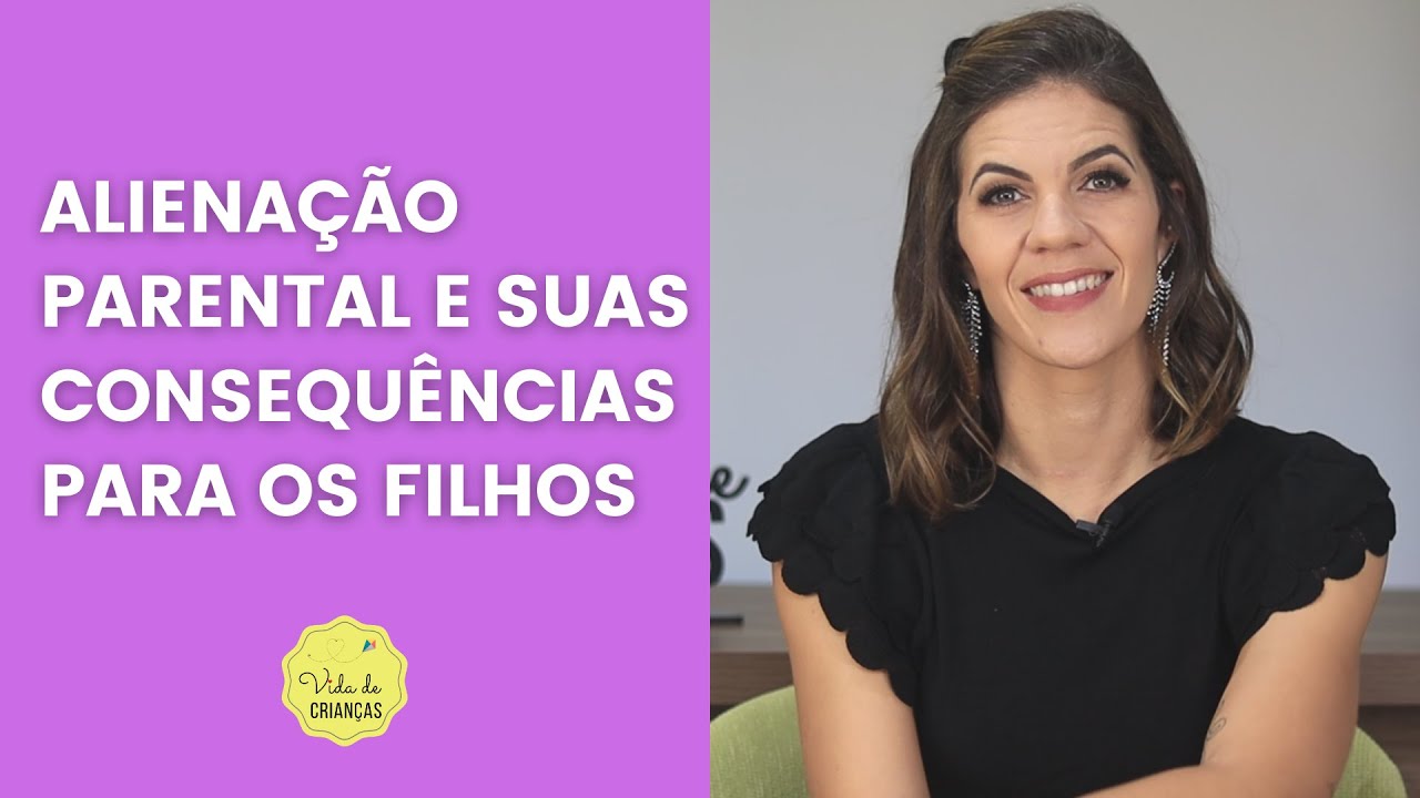 ALIENAÇÃO PARENTAL E SUAS CONSEQUÊNCIAS PARA OS FILHOS