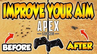 APEX LEGENDS | HOW TO iMPROVE AiM AND CONTROL RECOiL iN 2 STEPS!!! (PS4 AND XBOX)