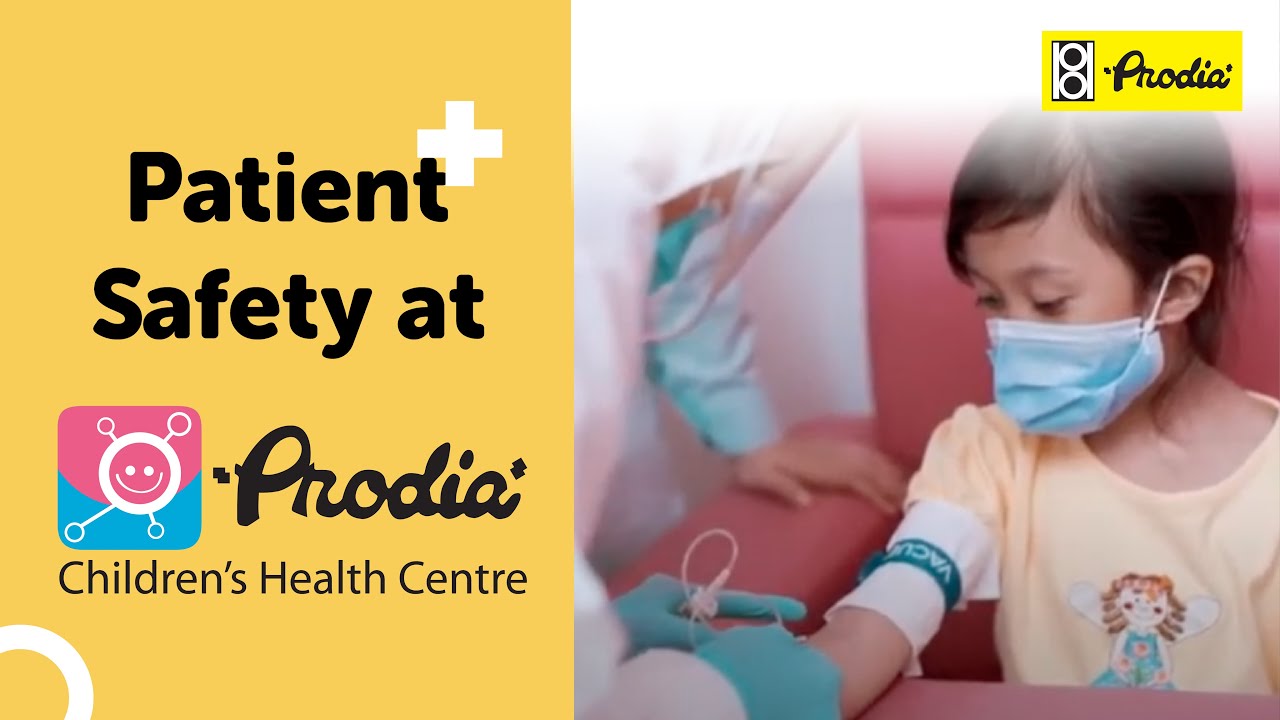 Patient Safety - Prodia Children's Health Centre