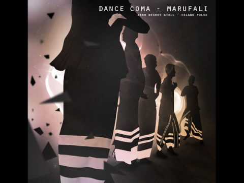 Zero Degree Atoll - Dance Coma (Marufali)