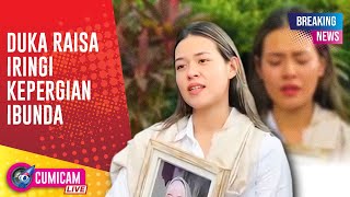 Download lagu BREAKING NEWS! Kesedihan Raisa Melepas Kepergian Sang Ibu mp3