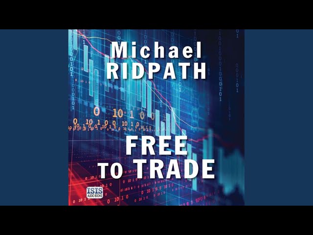 Vídeo relacionado con Free to Trade: A gripping financial thriller