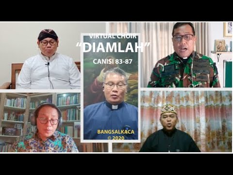 Virtual Choir, "DIAMLAH" by Bangsal Kaca, Alumni Seminari Canisius Mertoyudan 1983-1987