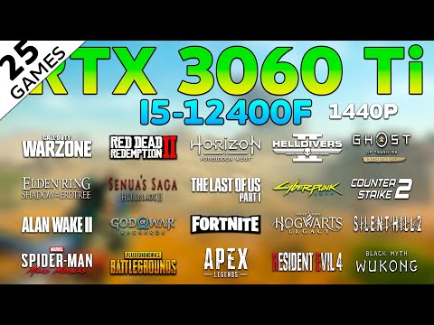 i5 12400F + RTX 3060 Ti : Test in 25 Games at 1440p