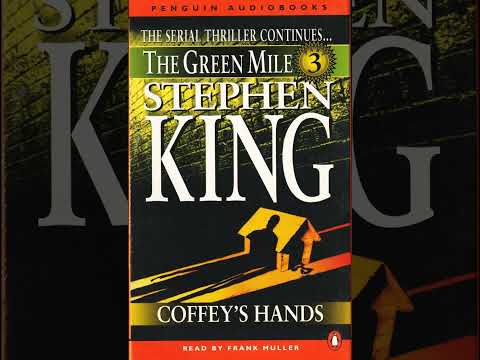Audio Book "The Green Mile" by Stephen King Part 2 of 3 Read by Frank Muller Unabridged Serial