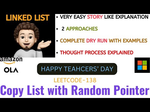 Copy List with Random Pointer | 2 Approaches | Clear Intuition | Dry Run | Microsoft| Leetcode - 138