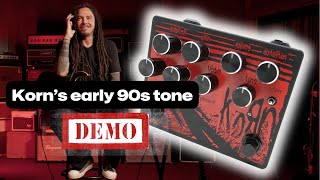 Video thumbnail for Munky demos Korn's early 90s Sound in a Pedal (Limited) by Distortion