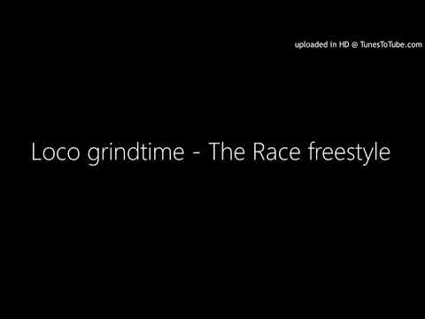 Loco grindtime - The Race freestyle