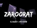 Zaroorat Ek Villain Slowed Reverb