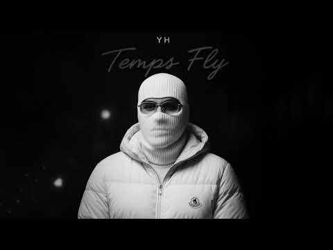 YH - Temps Fly (Audio officiel)