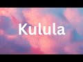MaWhoo, DJ Maphorisa and Kabza De Small - Kulula (Lyrics)