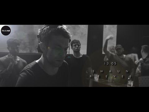 " This is not " 13.05 w/ Shaun Reeves  (Visionquest) - Aftermovie
