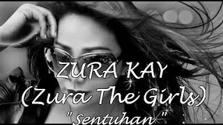 Download lagu Zura The Girls-' Sentuhan' mp3