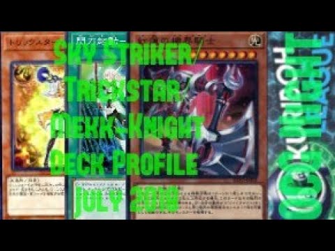 2nd Place OCG Sky Stricker/Trickstar/Mekk-Knight Deck Profile July 2018 By Stephen Valenciano