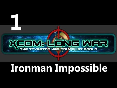XCOM: Not So Long War Ironman Impossible Part 1 (again) - New Beginning