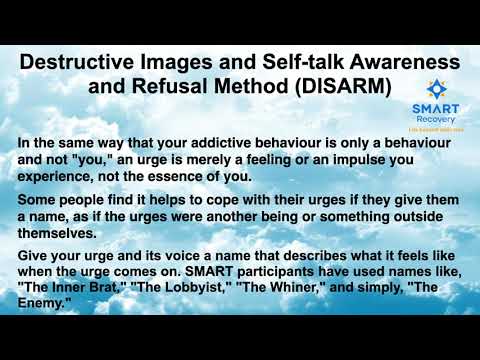 SMART Recovery Destructive Images and Self-talk Awareness and Refusal Method (DISARM)