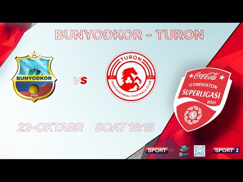 Superliga. 23-TUR. BUNYODKOR - TURON | 22.10.2021 | SportTelekanaliRasmiy