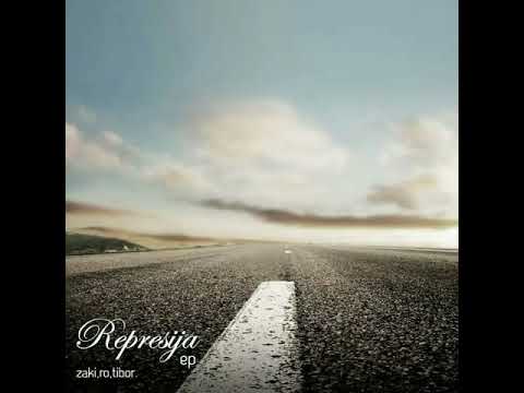 Zaki, Ro, Tibor - Represija EP (2010)