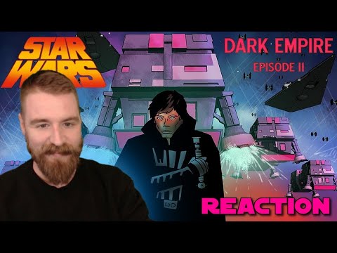 Dark Empire Episode II: Devastator of Worlds - Reaction!