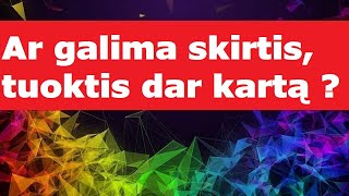 Ar galima vesti ar tekėti dar kartą pagal krikščionybę ? Santuokos paslaptys