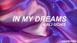 in my dreams - kali uchis // SUB ESPAÑOL