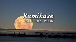 WALK THE MOON - Kamikaze (Lyric Video)
