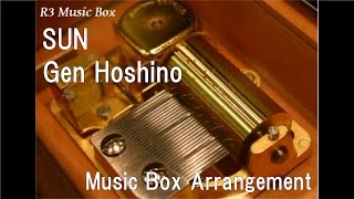 SUN/Gen Hoshino [Music Box]