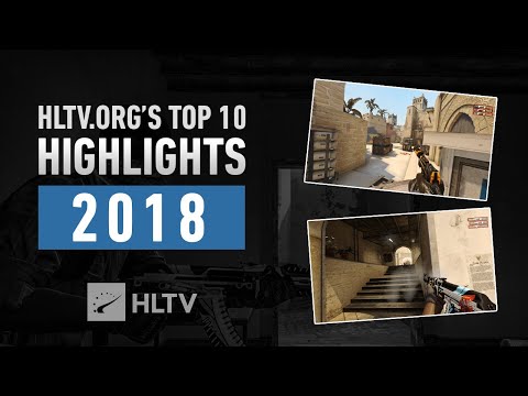 HLTV.org's Top 10 highlights of 2018