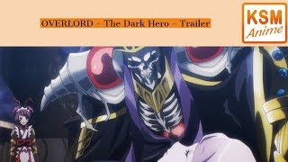 Overlord Movie 2 The Dark Hero - TRAILER (Deutsch)