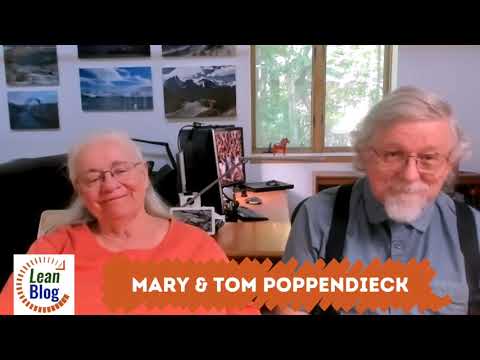 Mary and Tom Poppendieck on #Lean Software & More  — Lean Blog Interviews Episode #391