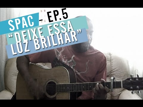 Deixe Essa Luz Brilhar video
