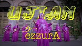 Download lagu EZZURA - UJIAN mp3 Download lagu EZZURA - UJIAN mp3