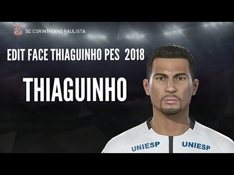 EDIT FACE THIAGUINHO PES 2018