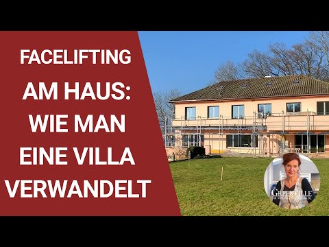 Facelifting am Haus: Wie man eine Villa verwandelt