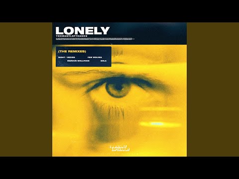 Lonely (NIGHT / MOVES Remix)