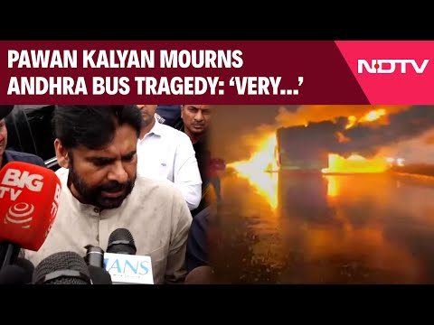 Andhra Bus Accident | Pawan Kalyan Mourns Andhra Bus Tragedy: 'A Very Unfortunate Incident'