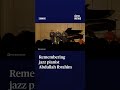 Remembering South African jazz pianist Abdullah Ibrahim