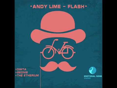 Andy Lime - Flash(EP)Original Mix & Remixes[Emotional noise]