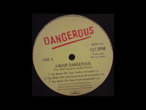 Junior Dangerous feat. Blak Twang & Cowboy Ranger - Lay Down The Law (Uncensored Version)