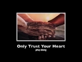Only Trust Your Heart - Backing + music sheet