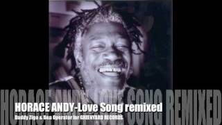 HORACE ANDY - Love Song remix