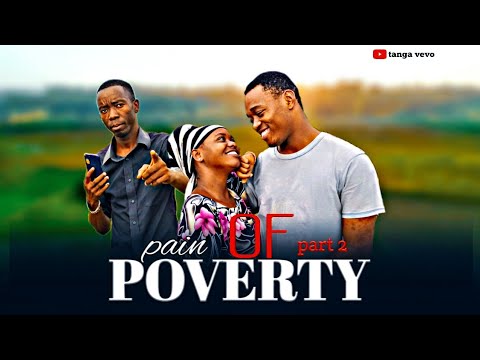 PAIN OF POVERTY part2#azamtvmaxapp#channelten #cloudsmedia#wasafi#wasafitv#uganda#tanzania#kenya