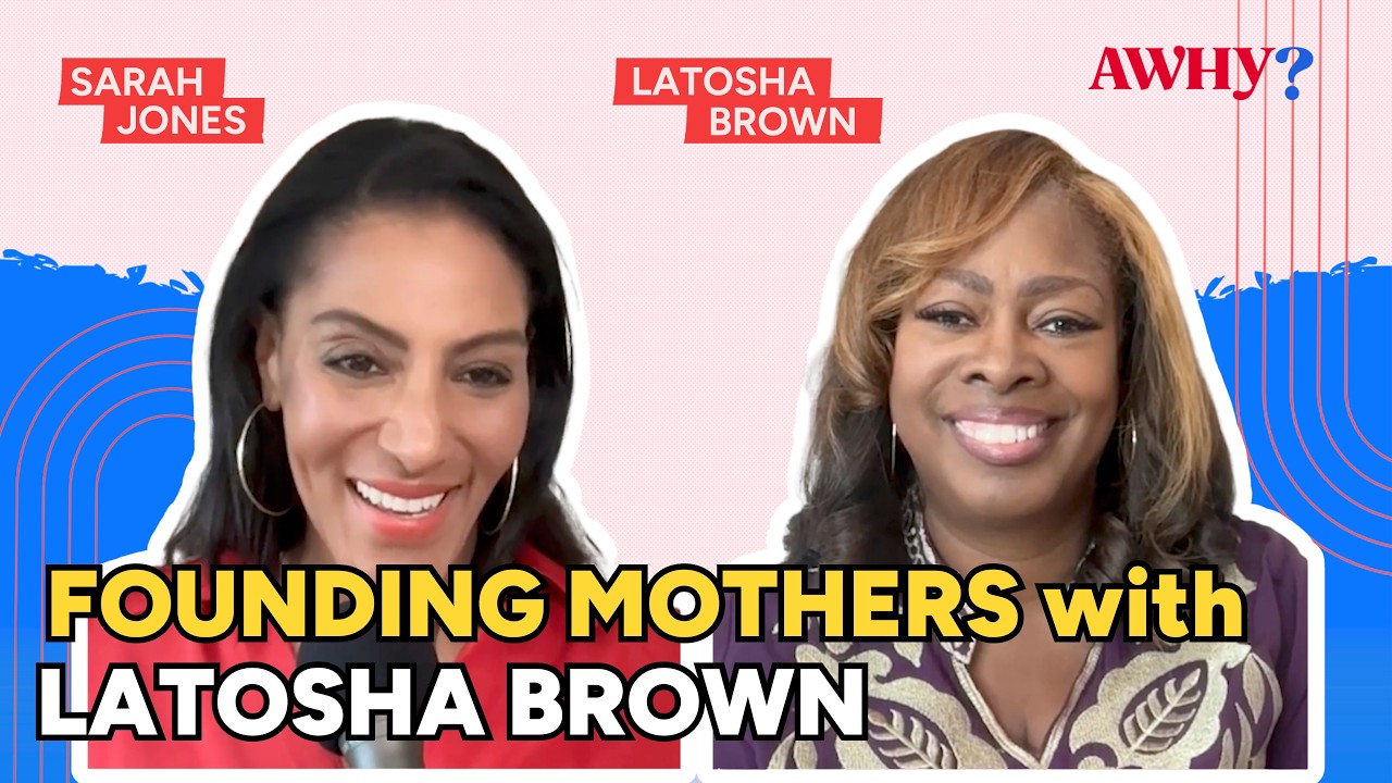 Founding Mothers with LaTosha Brown | America, Who Hurt You? Podcast