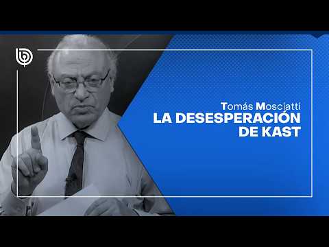 Comentario de Tomás Mosciatti: La desesperación de Kast