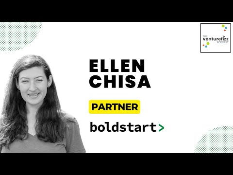 Ellen Chisa, Partner at boldstart ventures - The VentureFizz Podcast