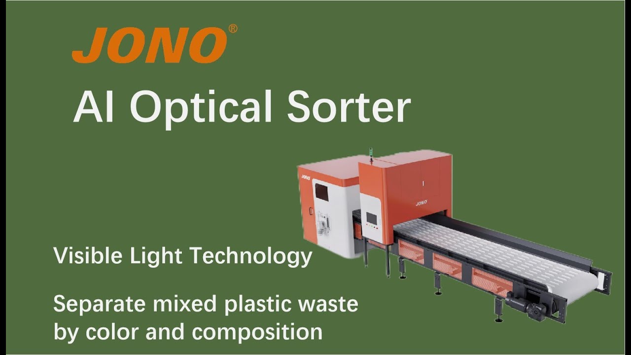 JONO - AI optical sorter presenting （Plastic separation & recycling)