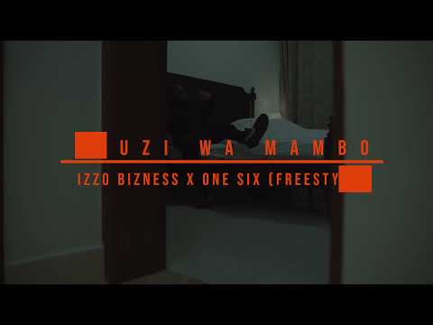 Izzo Bizness X One Six -  Mjuzi Wa Mambo Freestlyle (Video)