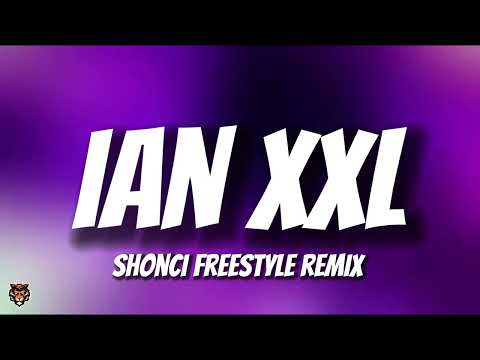 Ian & Shonci - XXL Freestyle (Trap Remix) by @shonci